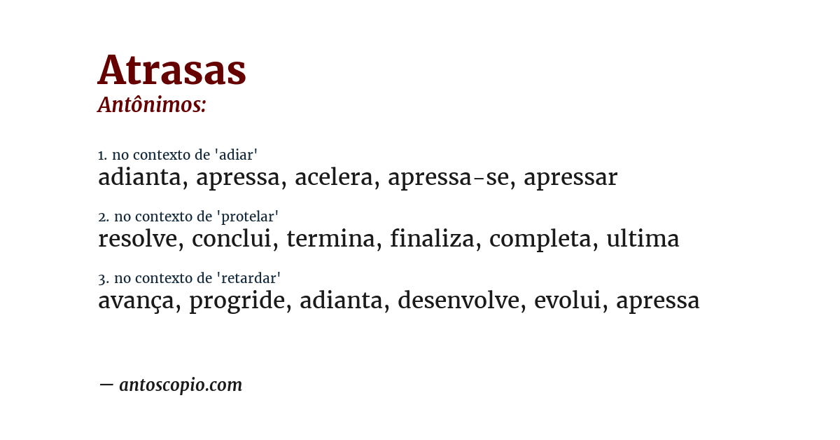 Antônimo de atrasas