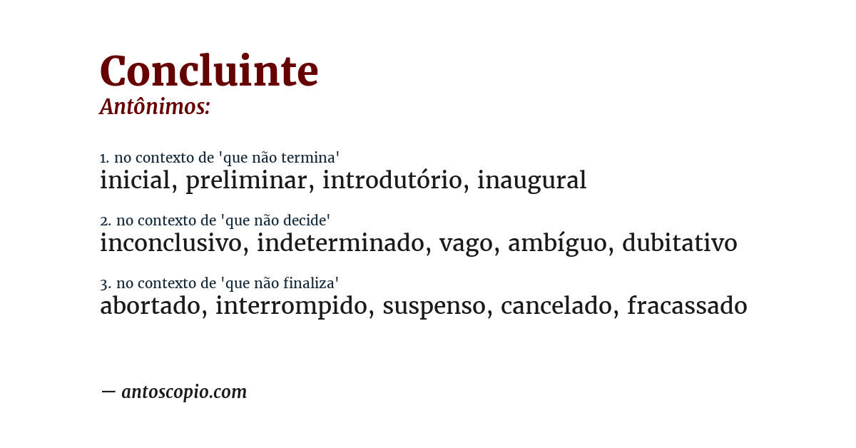 Antônimo de concluinte