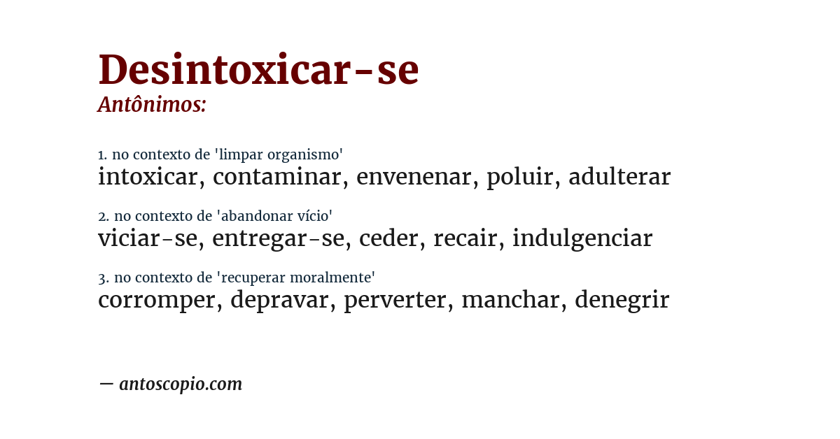 Antônimo de desintoxicar-se