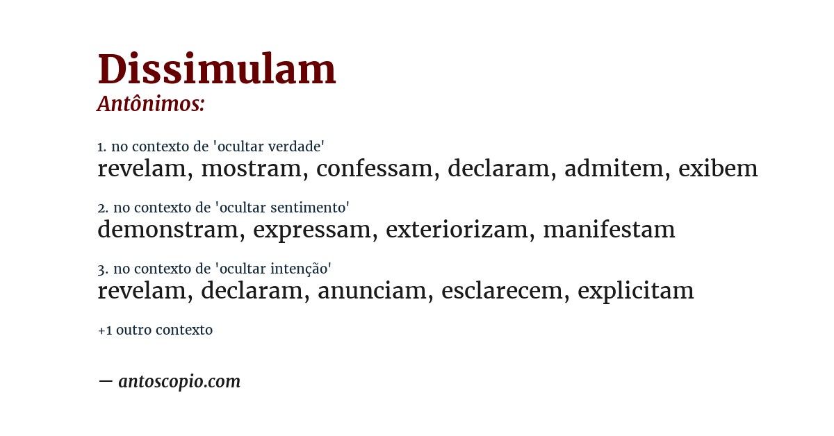 Antônimo de dissimulam