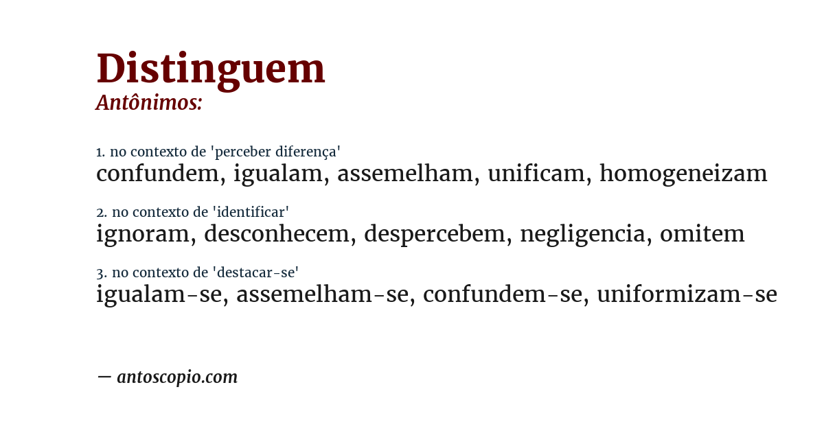 Antônimo de distinguem
