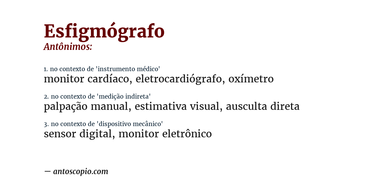 Antônimo de esfigmógrafo