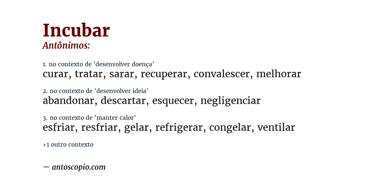 Antônimo de incubar