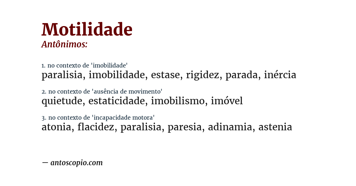 Antônimo de motilidade