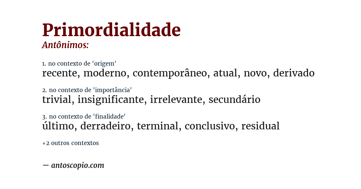 Antônimo de primordialidade