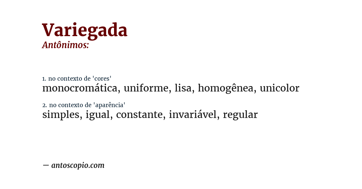 Antônimo de variegada
