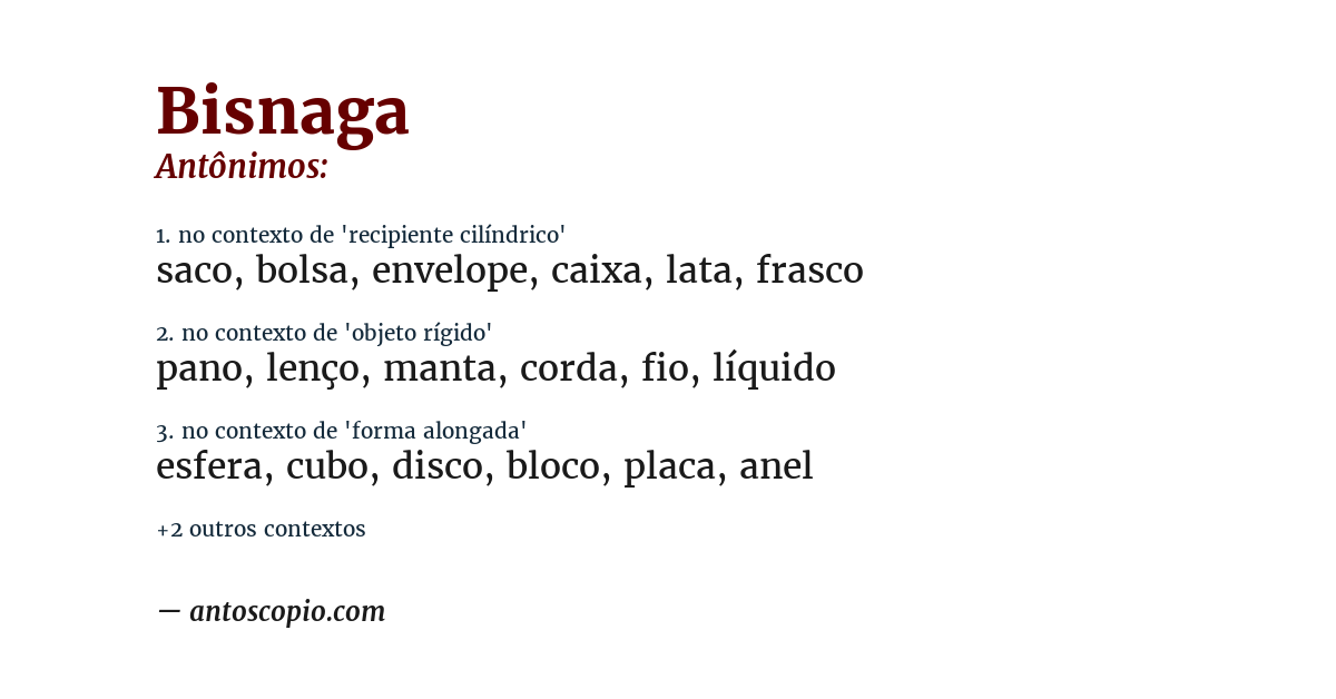 Antônimo de bisnaga