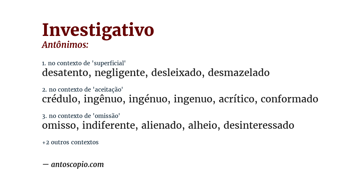 Antônimo de investigativo