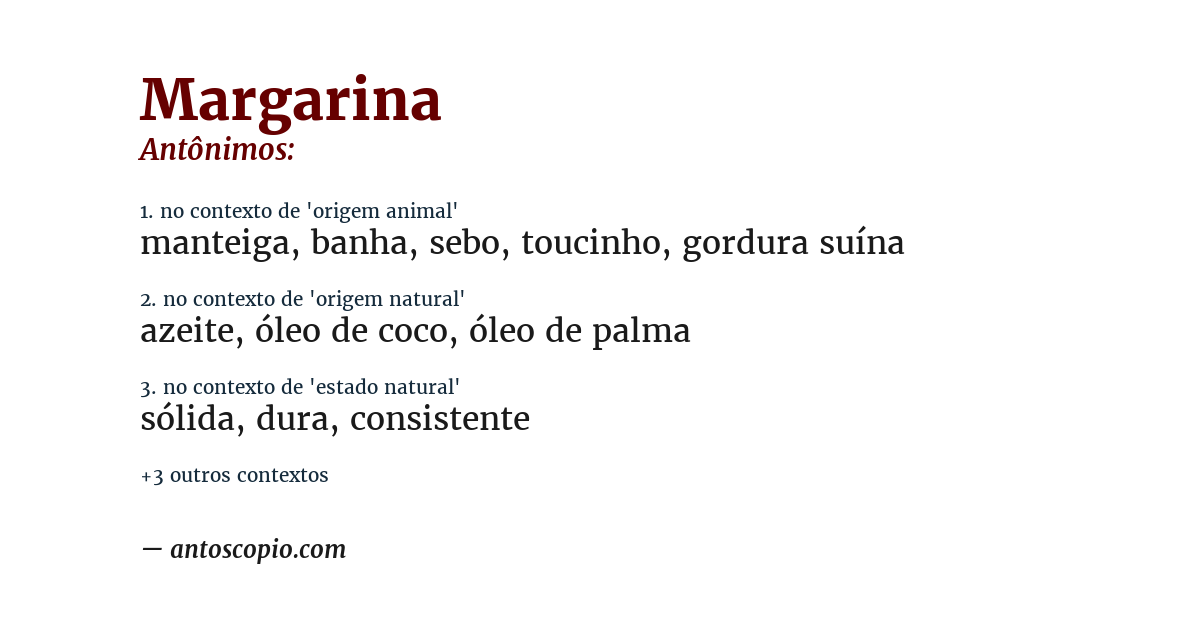 Antônimo de margarina