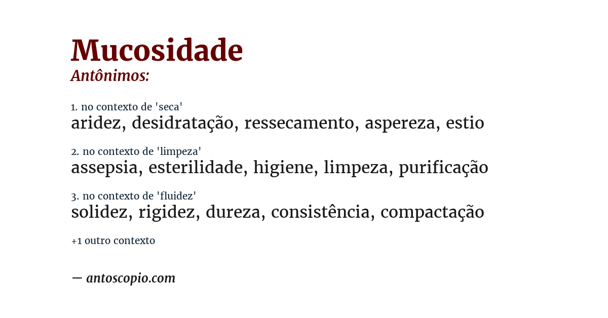 Antônimo de mucosidade