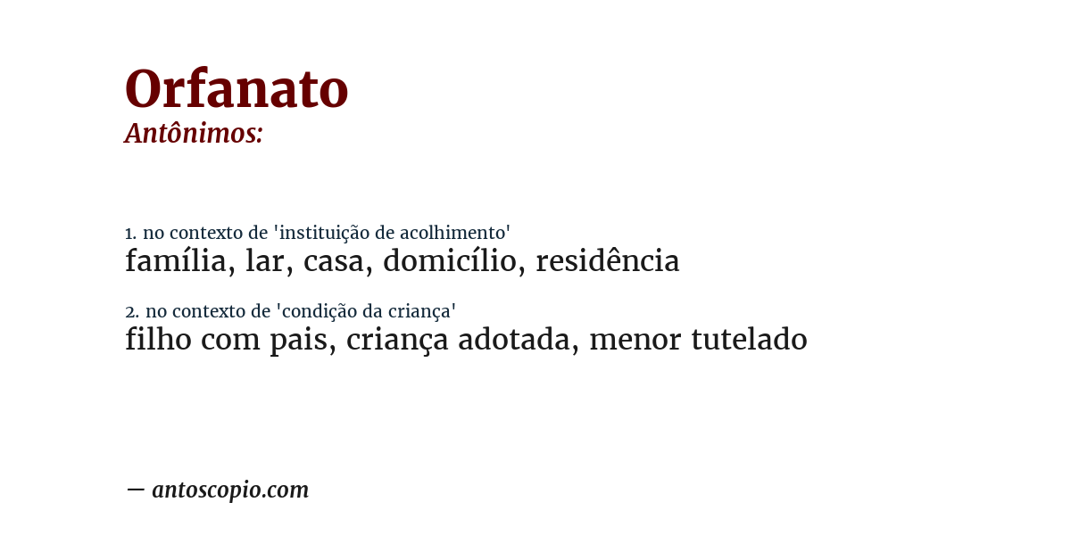 Antônimo de orfanato