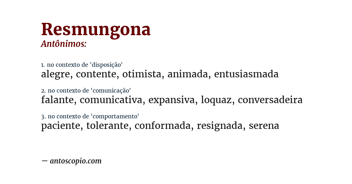 Antônimo de resmungona