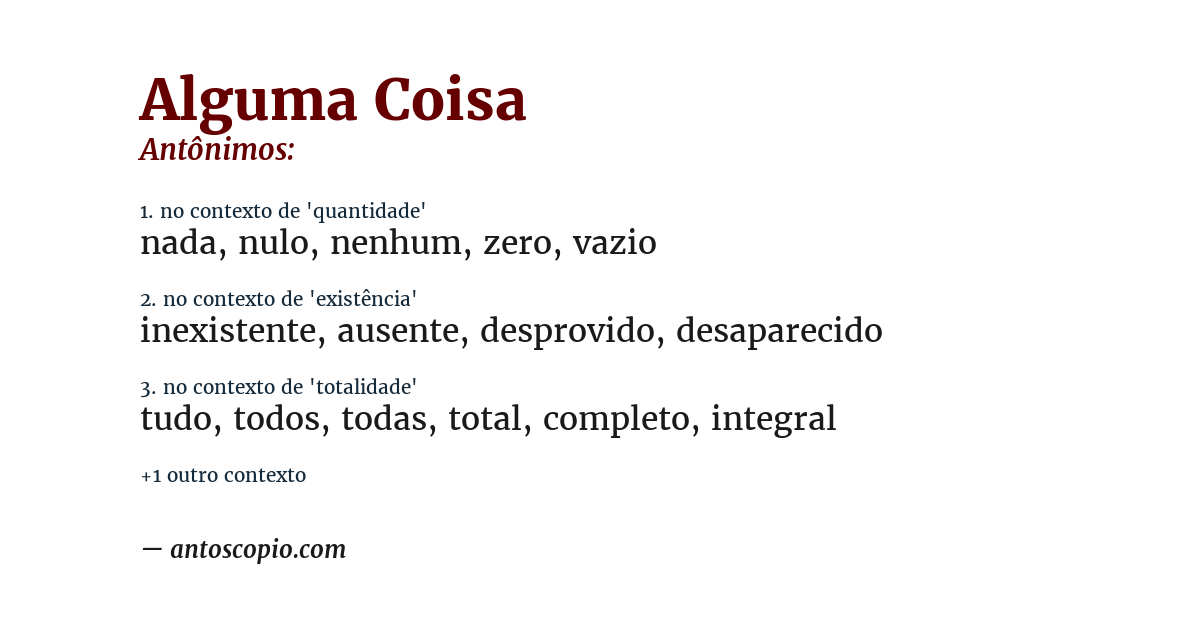Antônimo de alguma coisa