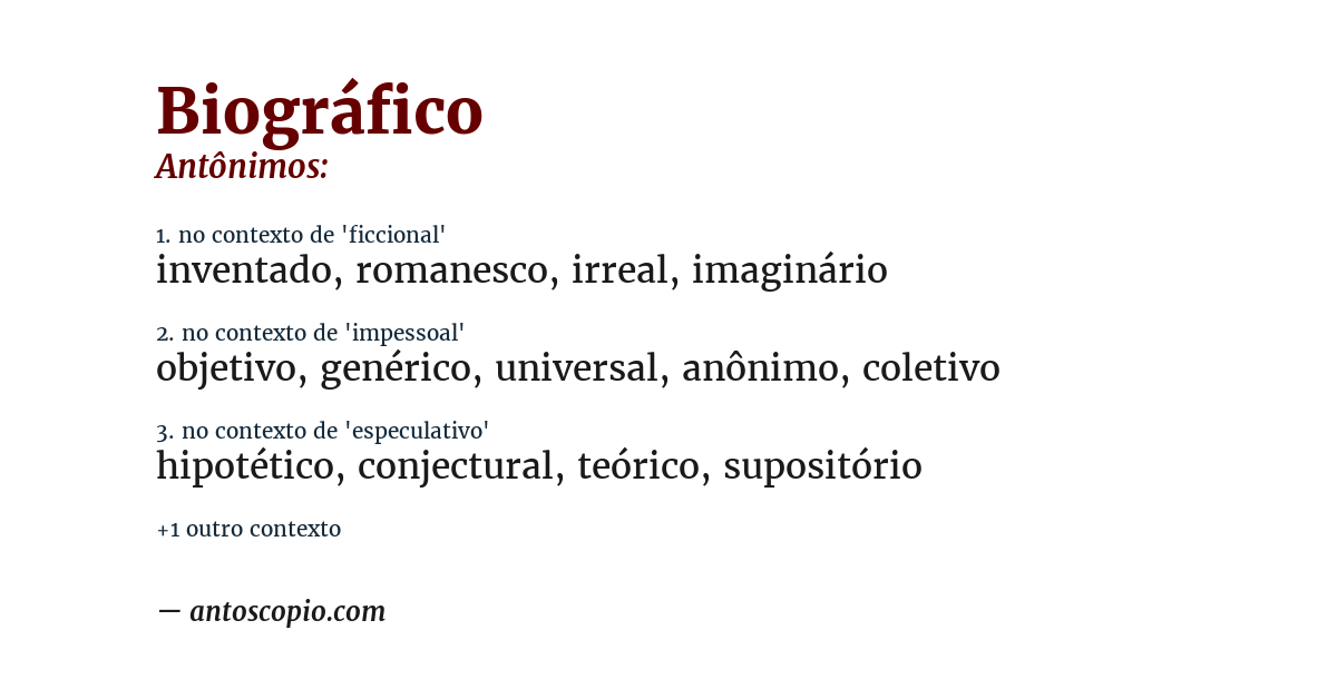 Antônimo de biográfico