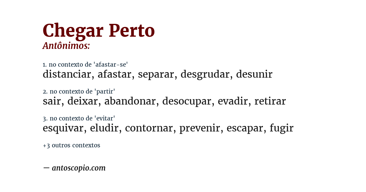 Antônimo de chegar perto