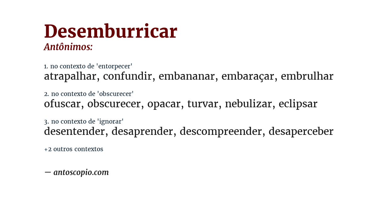 Antônimo de desemburricar