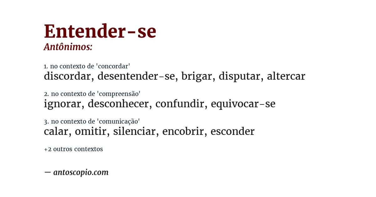 Antônimo de entender-se