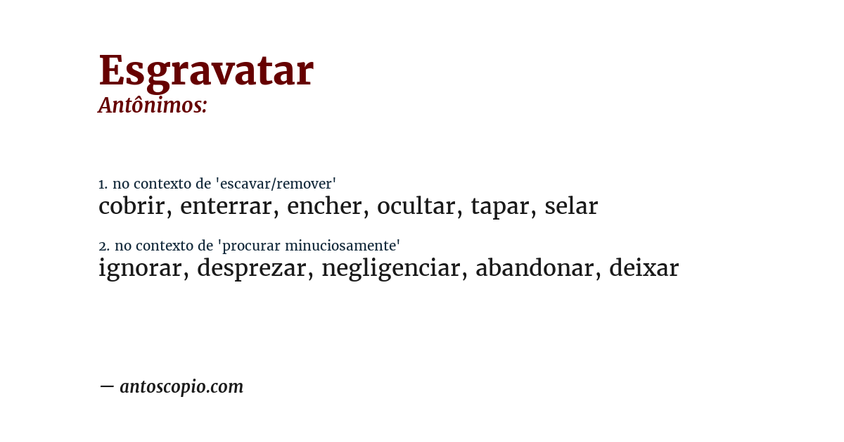 Antônimo de esgravatar