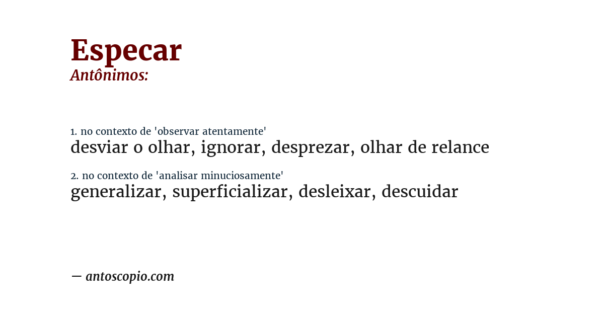 Antônimo de especar