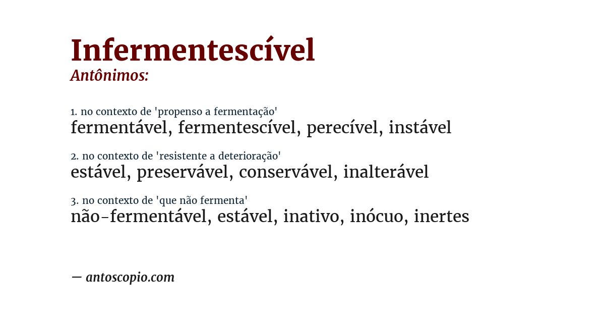 Antônimo de infermentescível