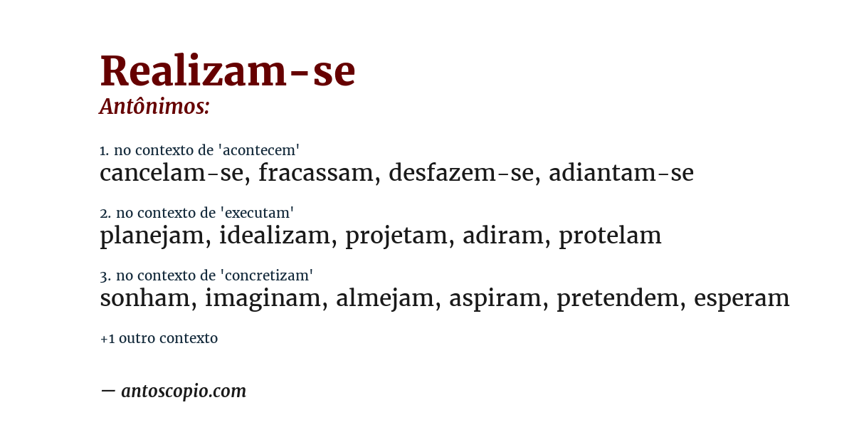 Antônimo de realizam-se