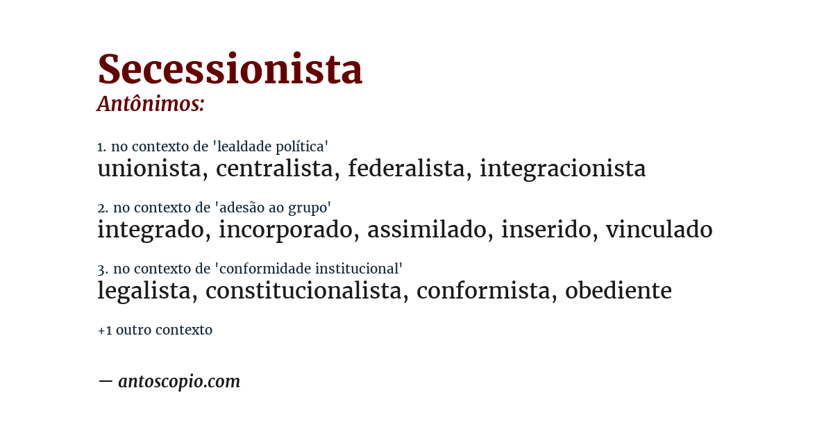 Antônimo de secessionista