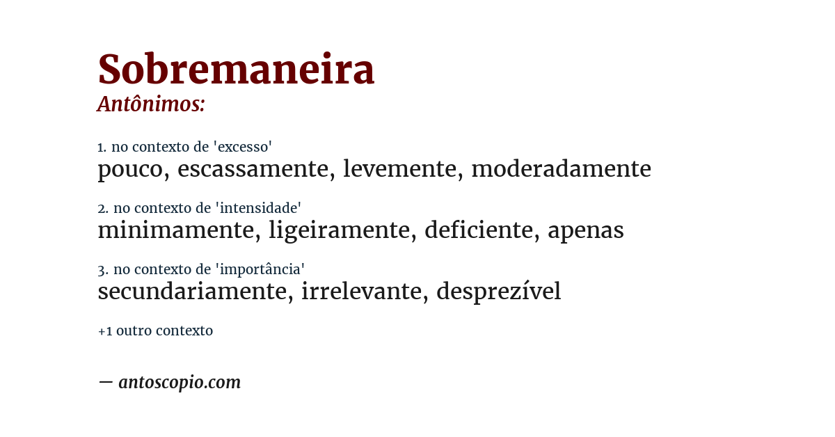 Antônimo de sobremaneira