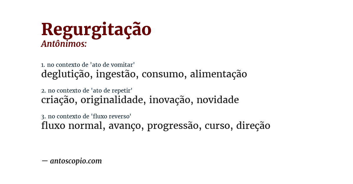 Antônimo de regurgitação