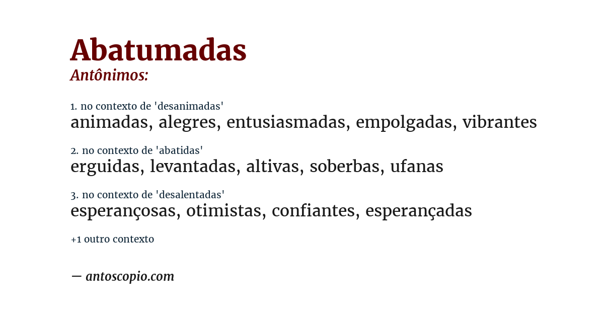 Antônimo de abatumadas