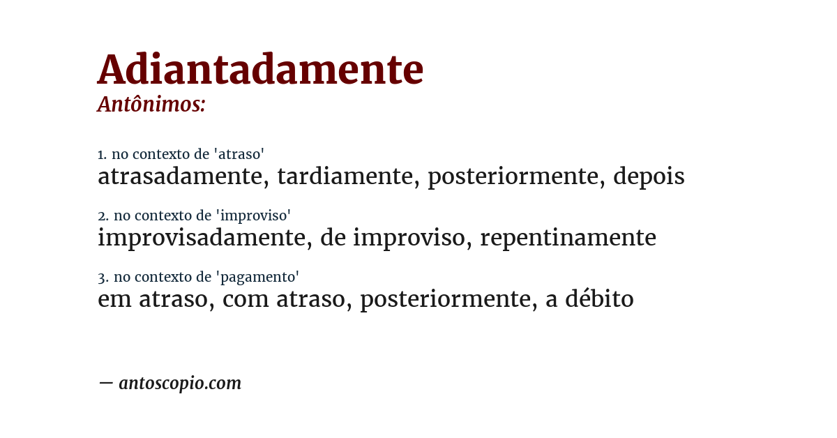 Antônimo de adiantadamente