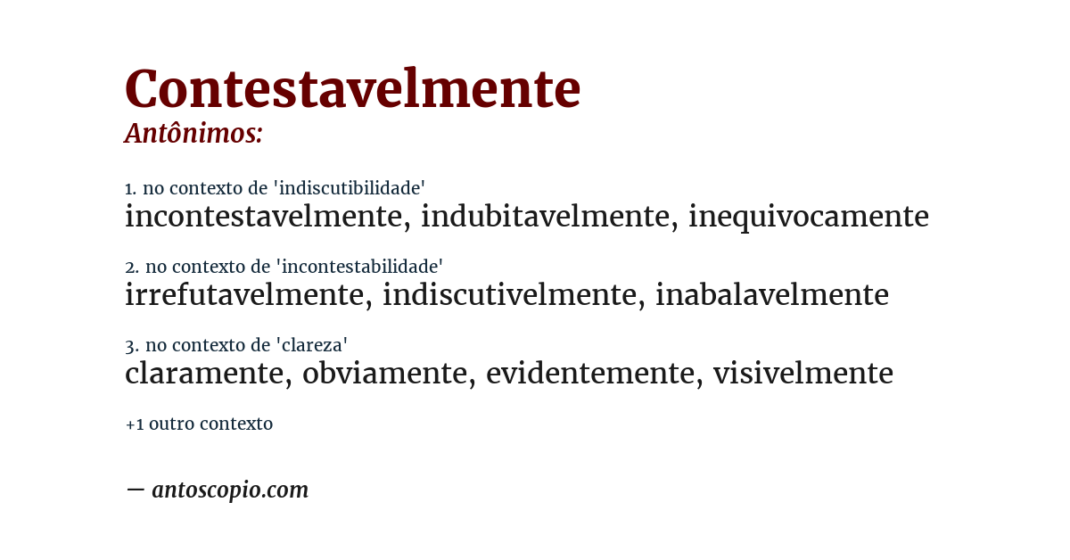 Antônimo de contestavelmente