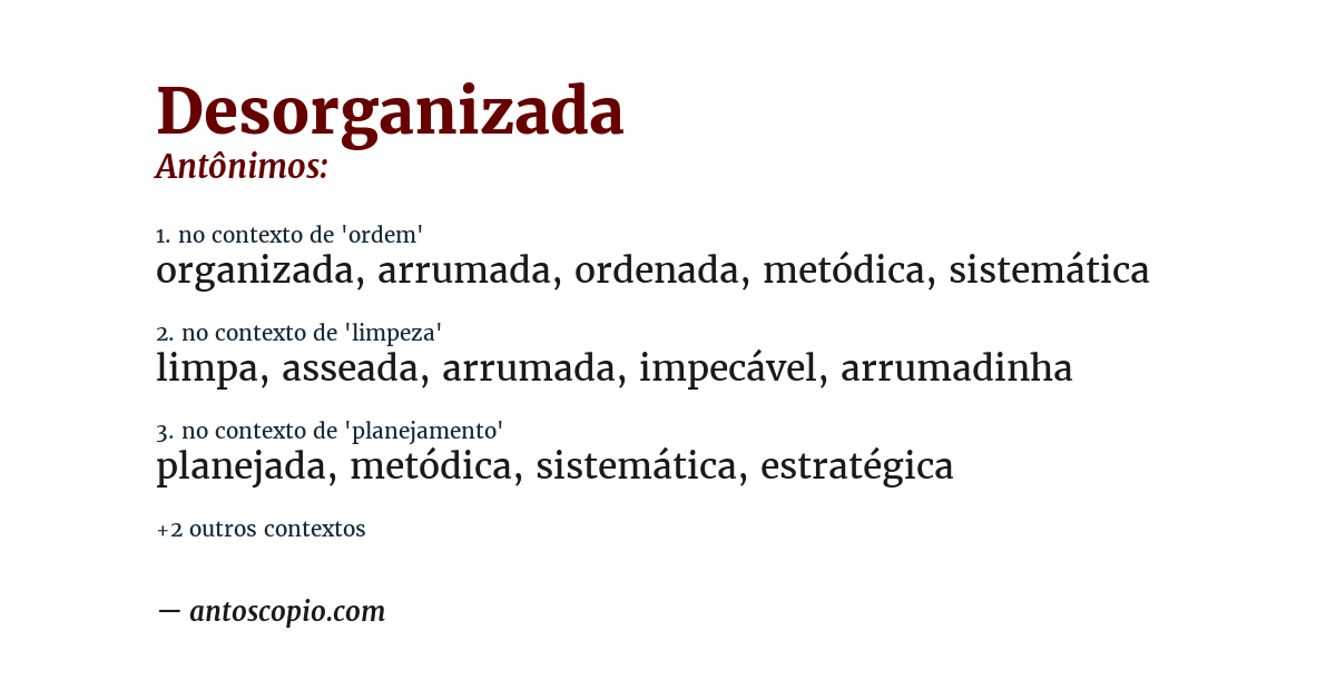 Antônimo de desorganizada