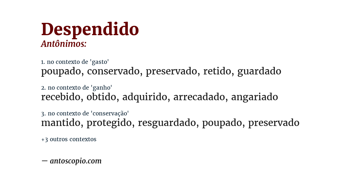 Antônimo de despendido