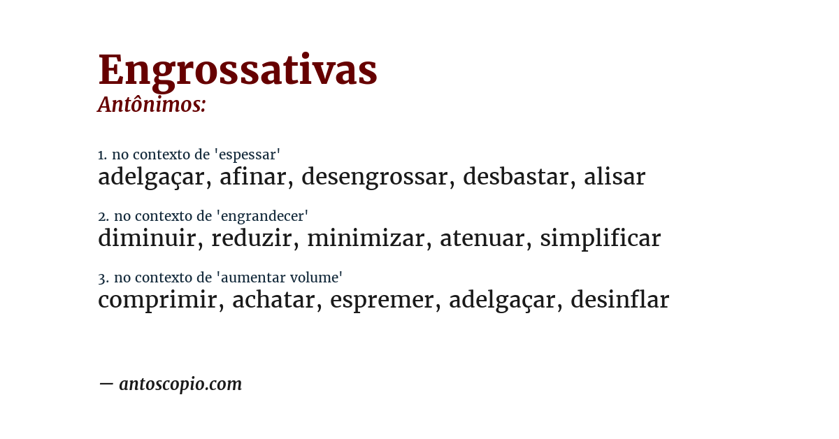 Antônimo de engrossativas