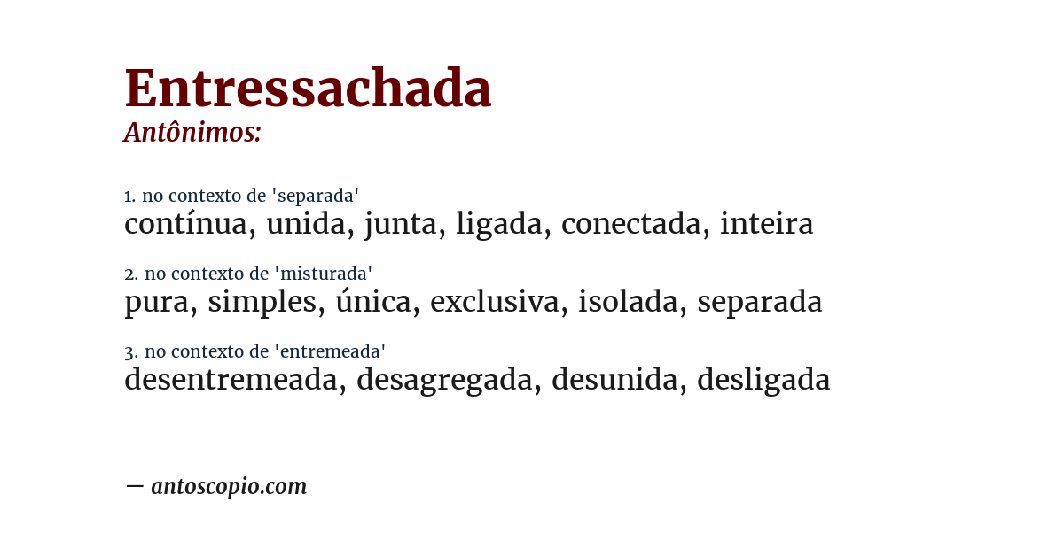 Antônimo de entressachada