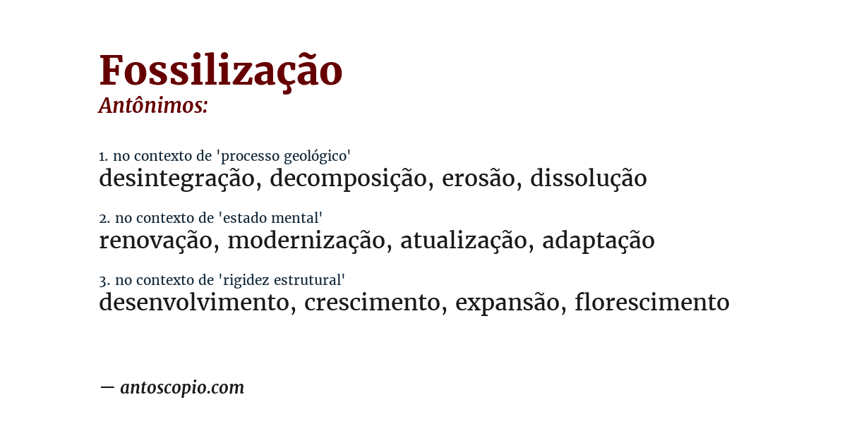 Antônimo de fossilização