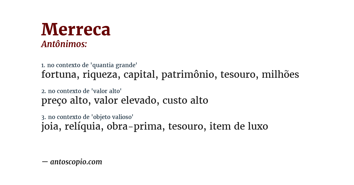 Antônimo de merreca