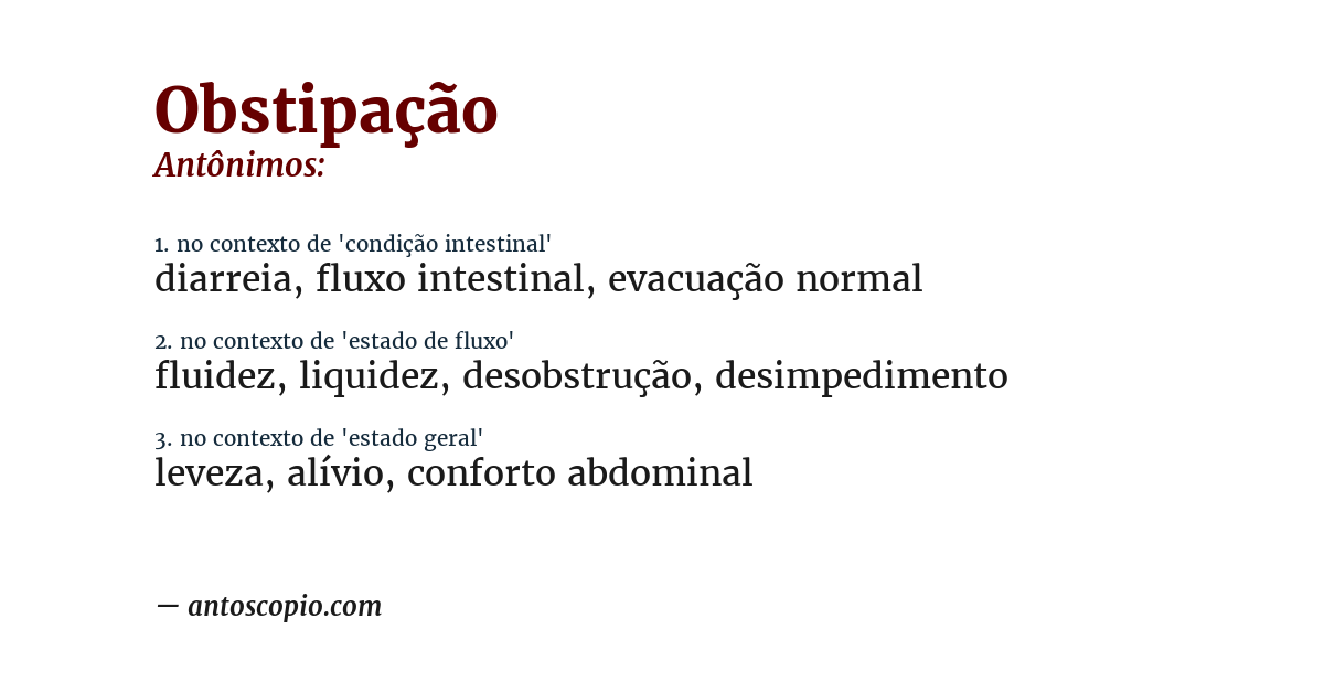 Antônimo de obstipação
