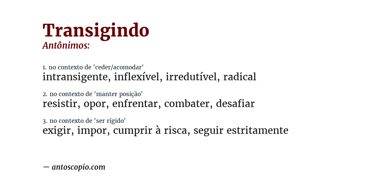 Antônimo de transigindo