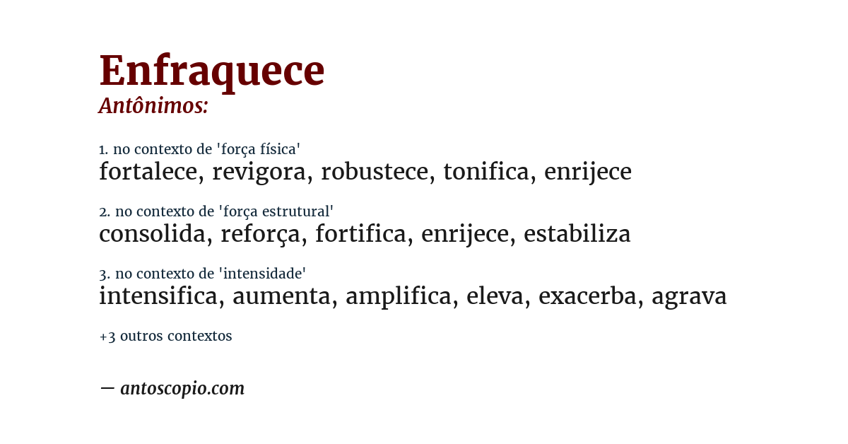 Antônimo de enfraquece