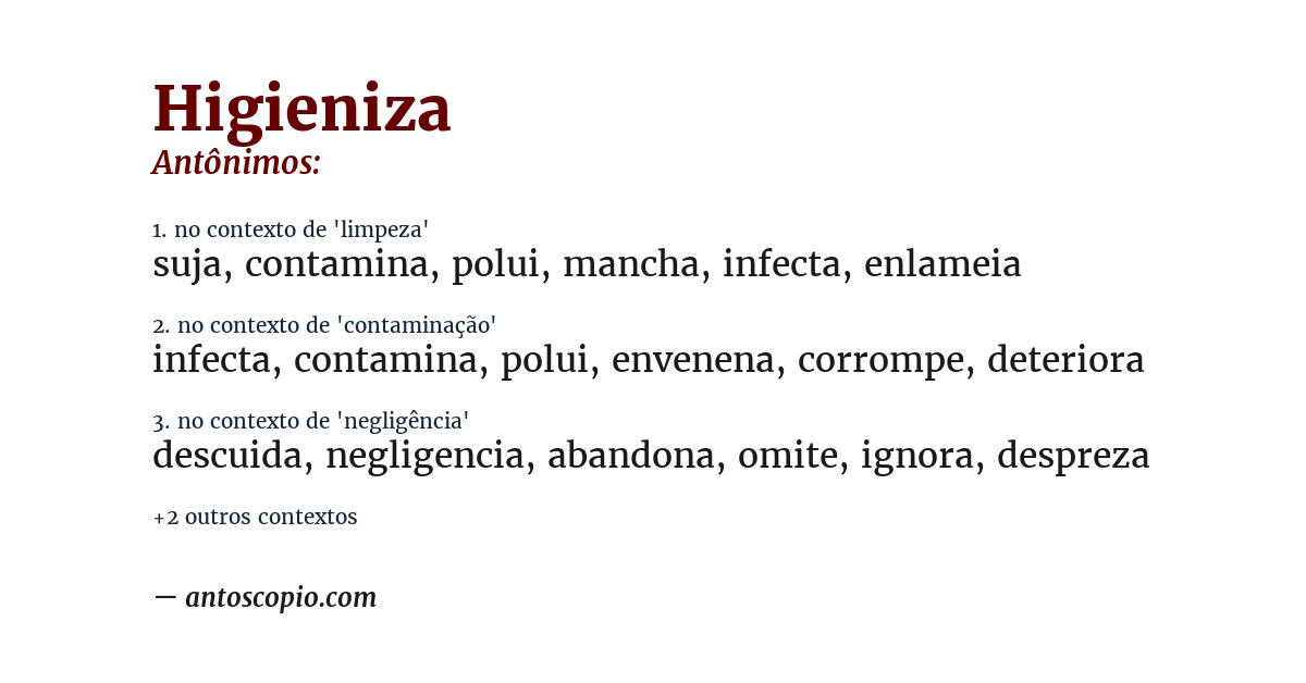 Antônimo de higieniza