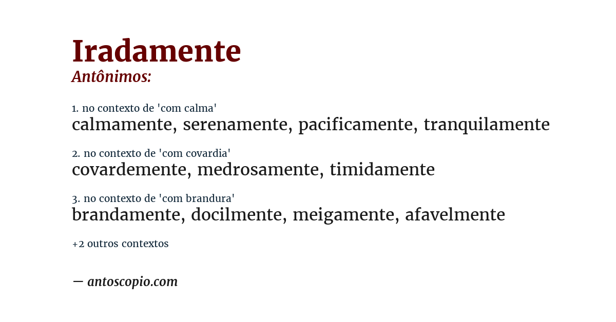 Antônimo de iradamente