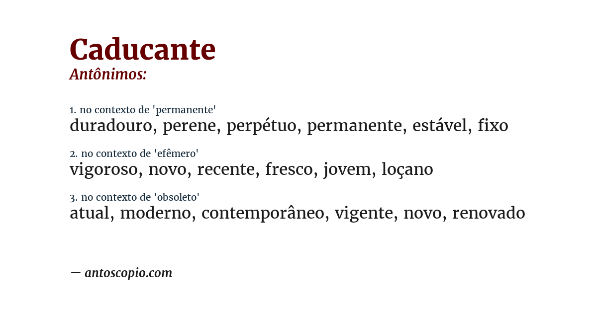 Antônimo de caducante