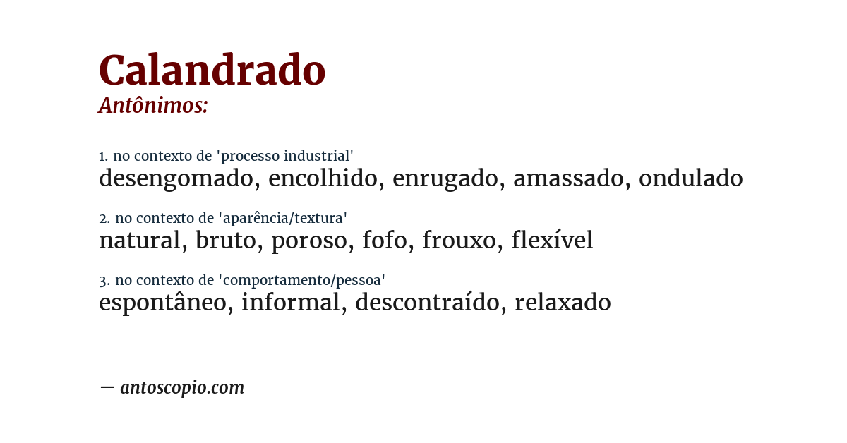 Antônimo de calandrado