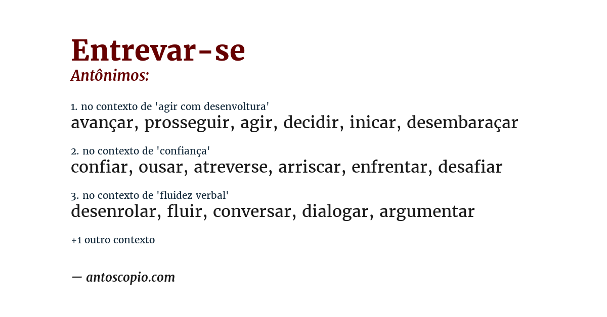 Antônimo de entrevar-se