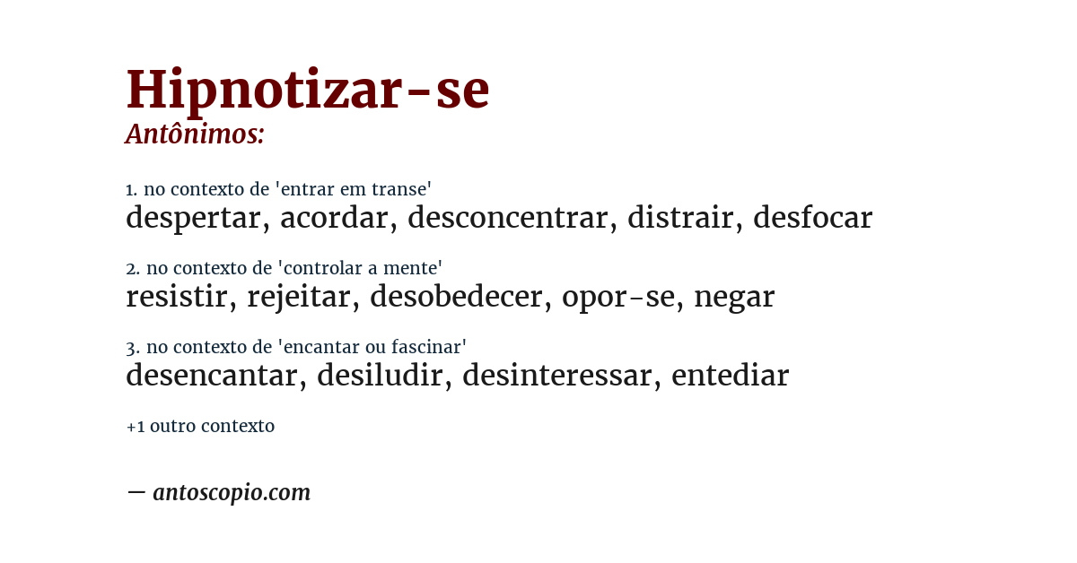 Antônimo de hipnotizar-se