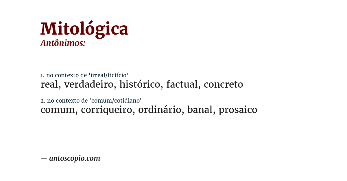 Antônimo de mitológica