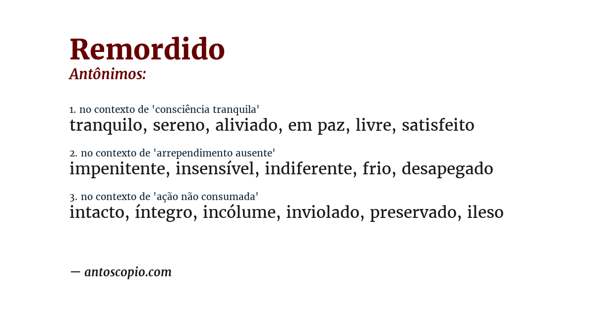 Antônimo de remordido