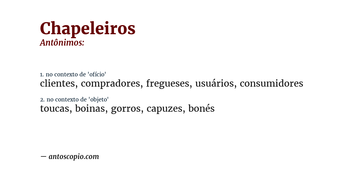 Antônimo de chapeleiros