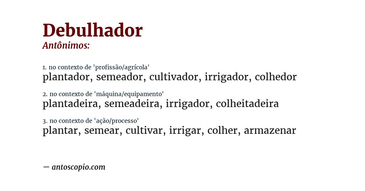 Antônimo de debulhador